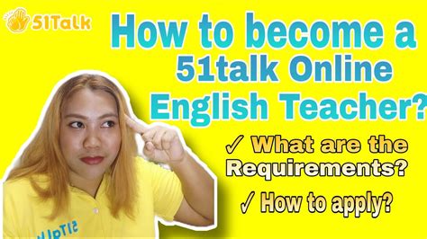 51talk requirements|A Beginner's Guide to Online English Teaching .